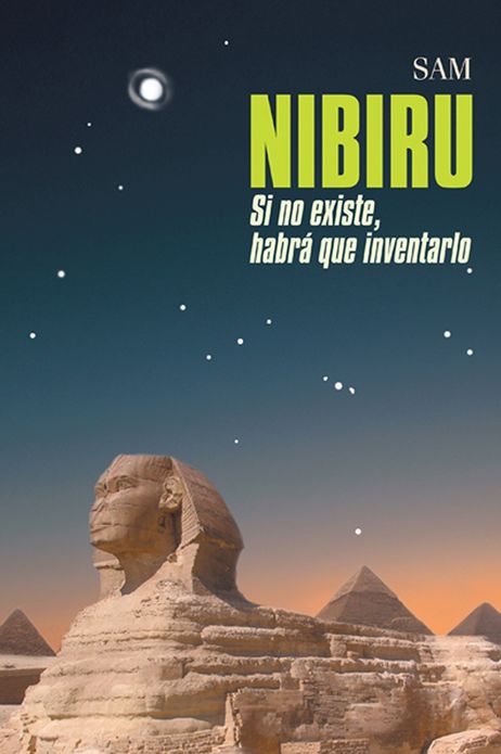 NIBIRU: Si no existe, habrá que inventarlo