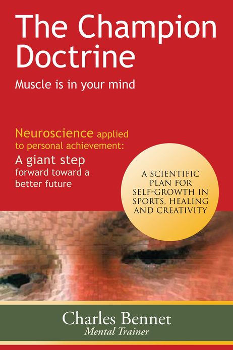 The Champion Doctrine: Muscle is in your mind