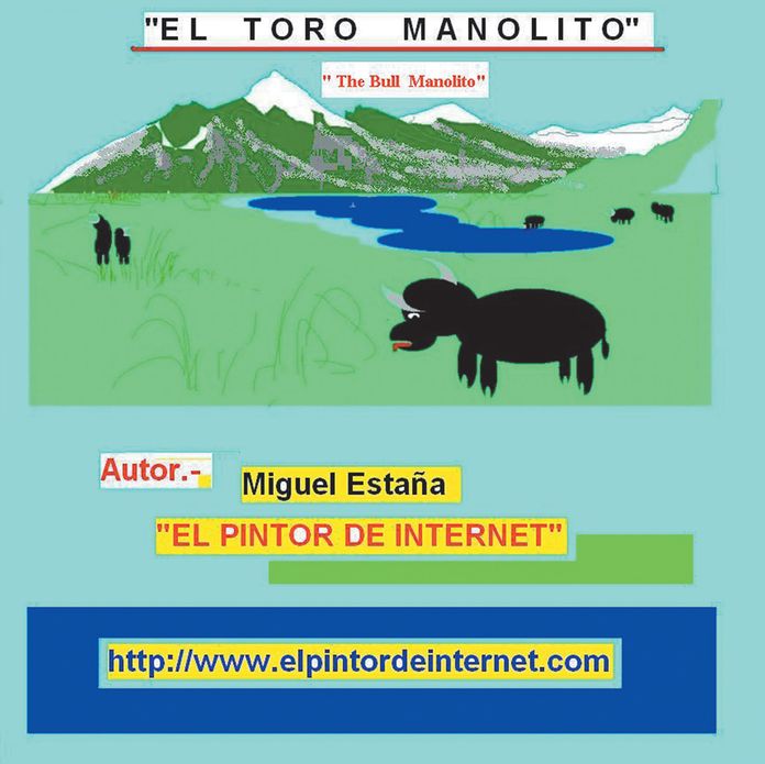 El Toro Manolito: El pintor de Internet