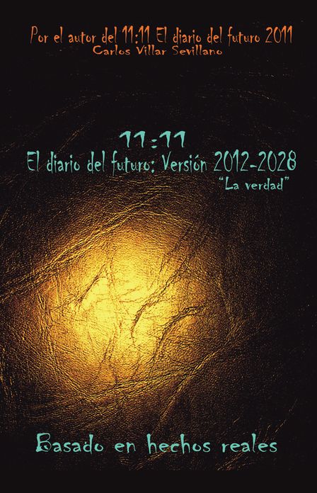 11:11 El diario del futuro: Versión 2012-2028