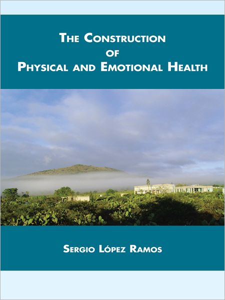The construction of physical and emotional health