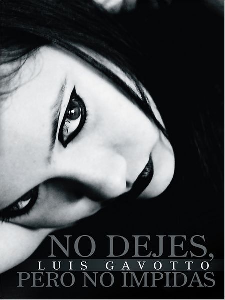 No dejes, pero no impidas