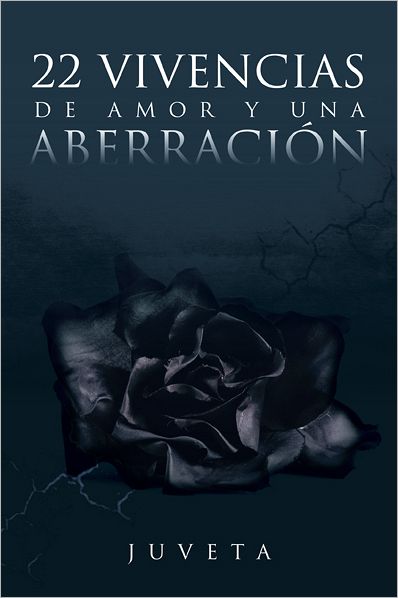 22 Vivencias de Amor y una Aberración