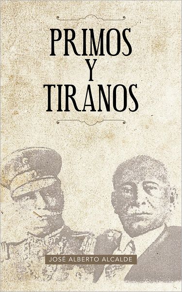 PRIMOS Y TIRANOS