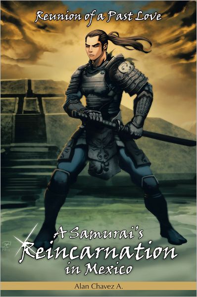 A Samurai's Reincarnation in Mexico: Reunion of a Past Love