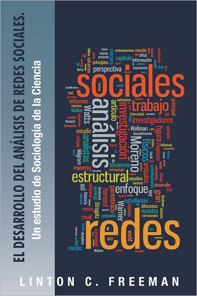 El Desarrollo del Análisis de Redes Sociales.: Un estudio de Sociología de la Ciencia