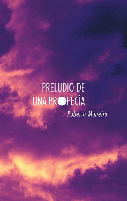 PRELUDIO DE UNA PROFECÍA