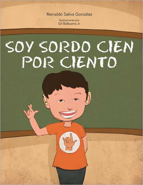 Soy sordo cien por ciento (PagePerfect NOOK Book)