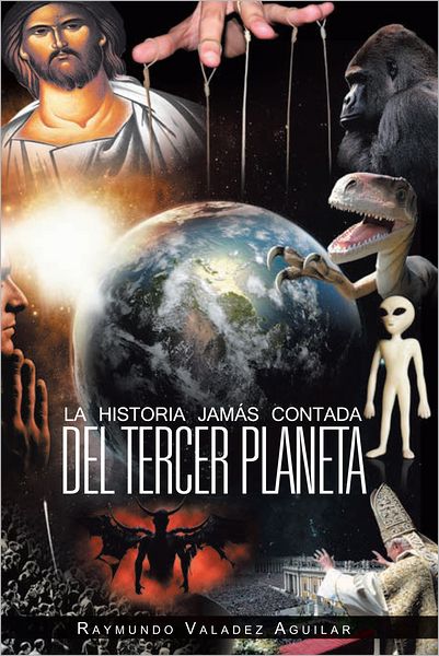 LA HISTORIA JAMÁS CONTADA DEL TERCER PLANETA