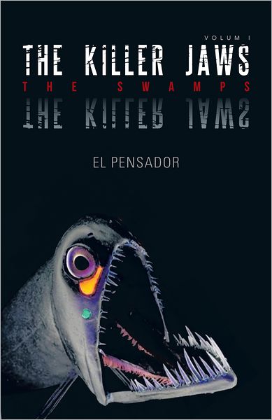 The Killer Jaws: The Swamps