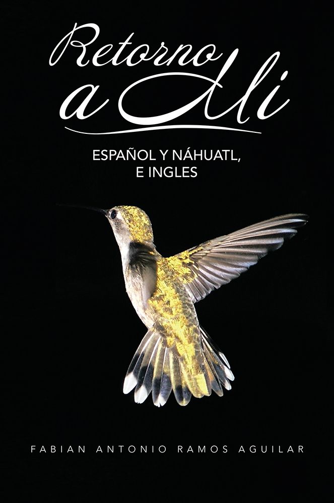 Retorno a mí: Español y náhuatl, E ingles