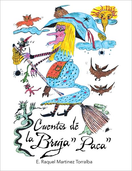 Cuentos De La Bruja "Paca"