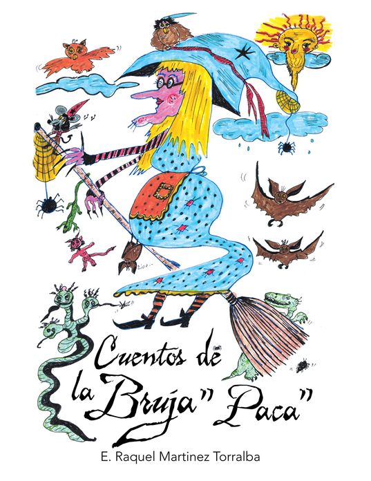 Cuentos De La Bruja "Paca"