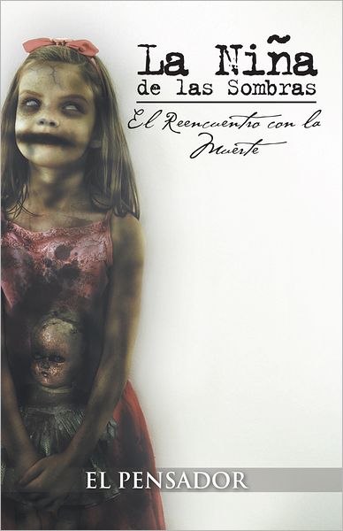 La Niña de las Sombras: El Reencuentro con la Muerte