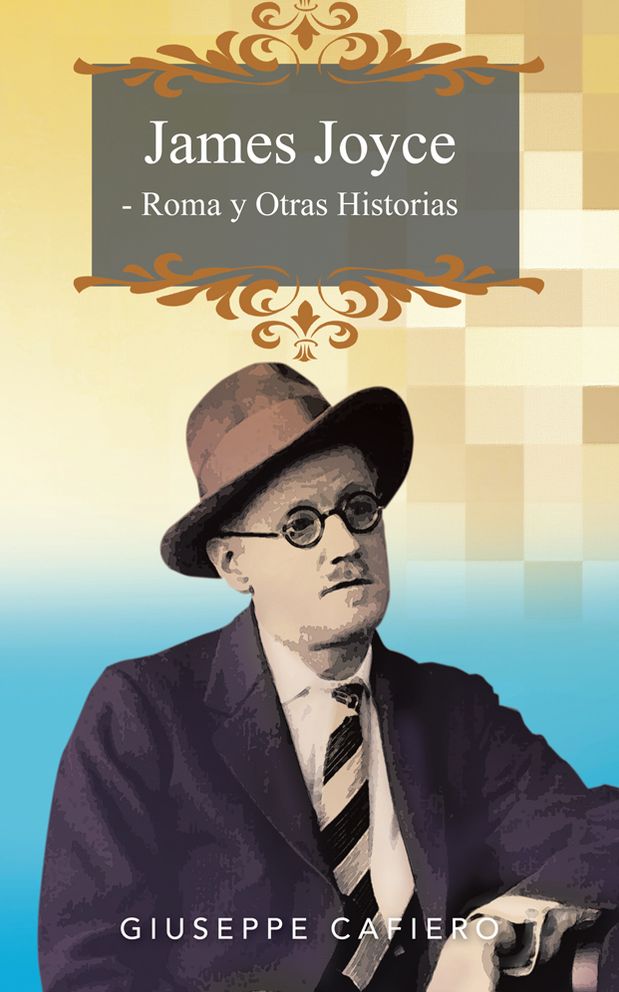 James Joyce - Roma y otras Historias