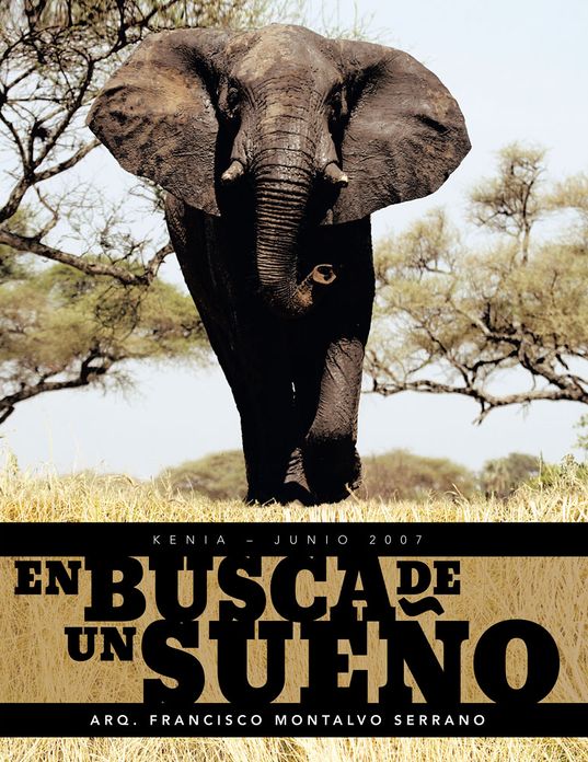 EN BUSCA DE UN SUEÑO: KENIA - JUNIO 2007