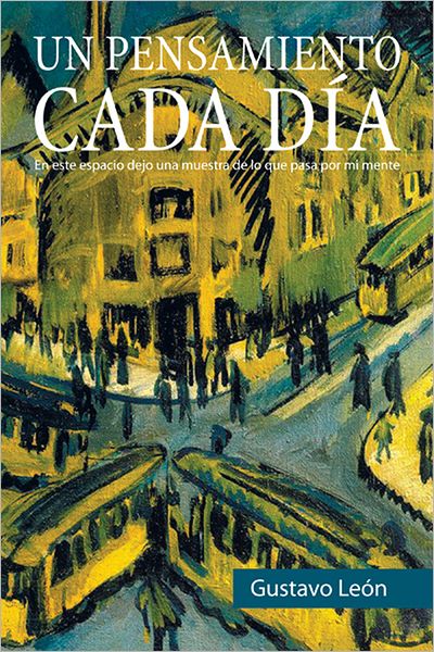 Un pensamiento cada día: En este espacio dejo una muestra de lo que pasa por mi mente