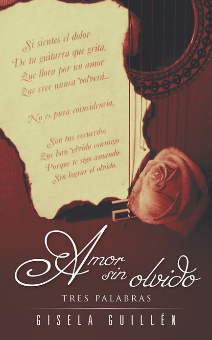 Amor sin olvido: Tres palabras