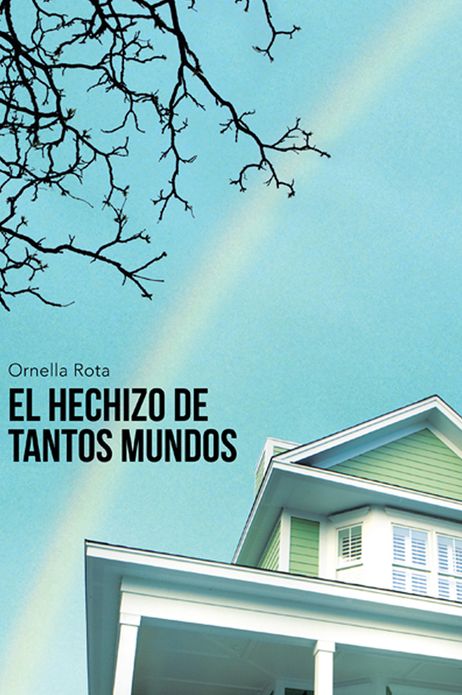EL HECHIZO DE TANTOS MUNDOS