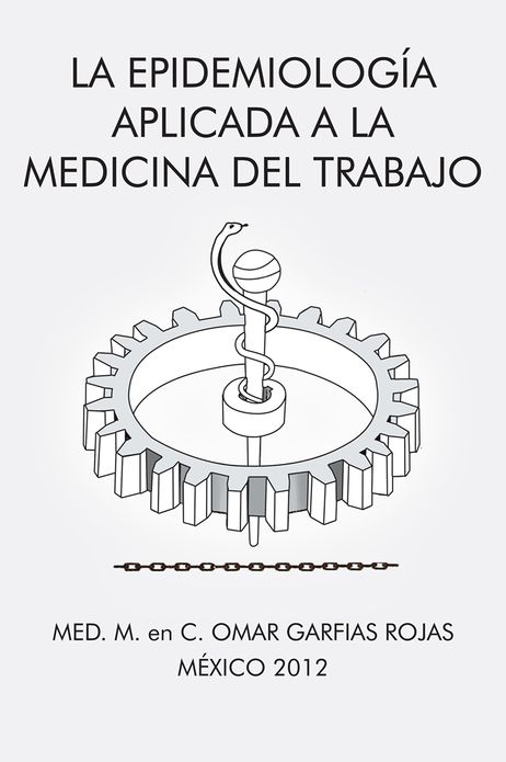 La epidemiología aplicada a la medicina del trabajo