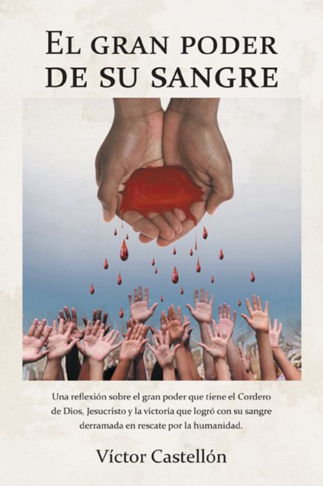 El gran poder de su sangre