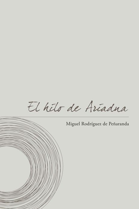 El Hilo de Ariadna: Notas, reflexiones y poemas en torno a la práctica contemplativa