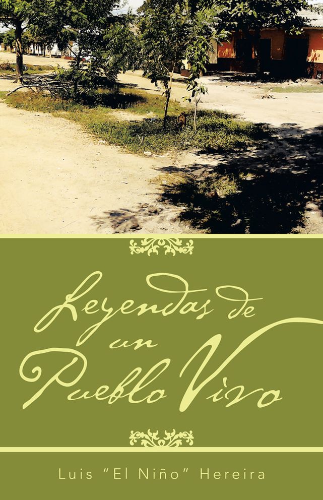 Leyendas de un Pueblo Vivo