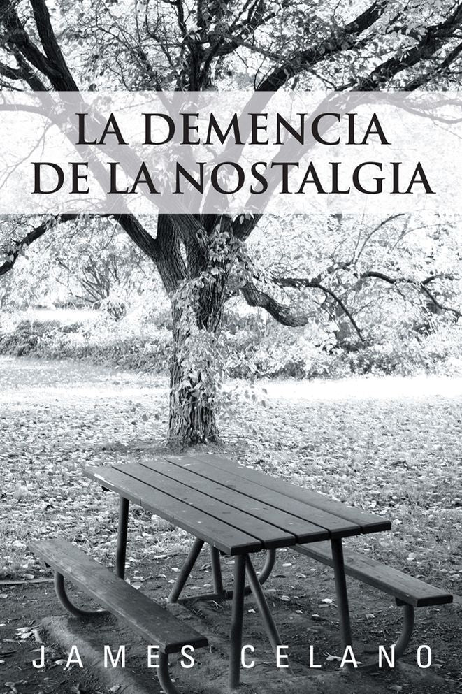 La Demencia de la Nostalgia