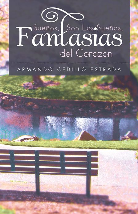 Sueños, Son Los Sueños, Fantasias del Corazon