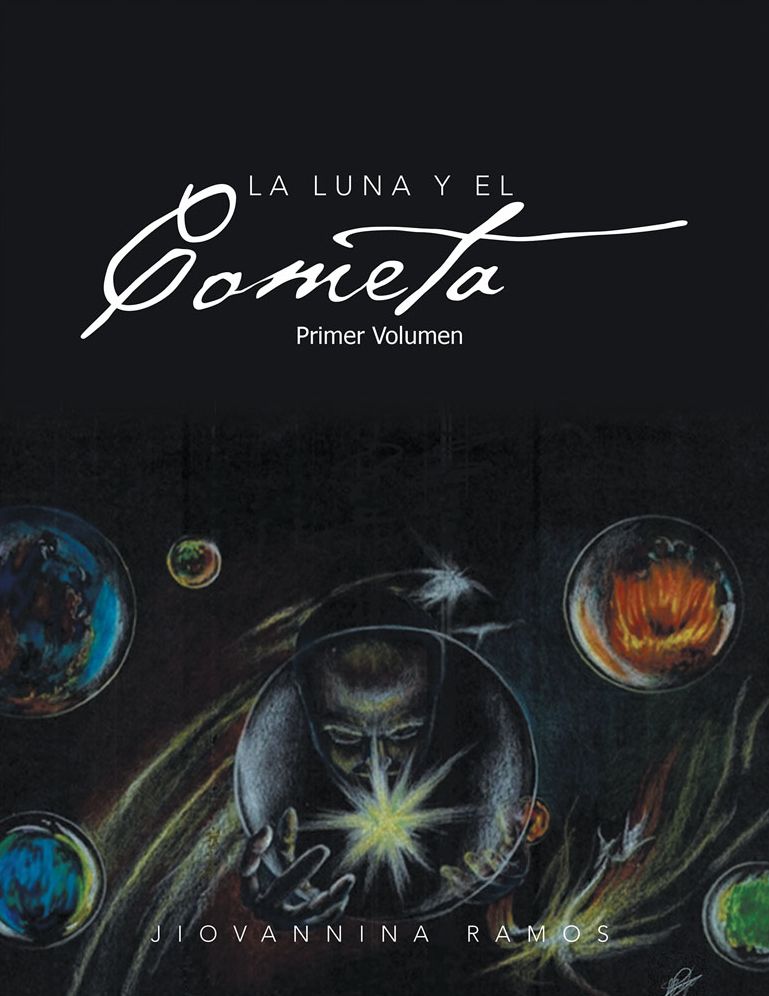 LA LUNA Y EL COMETA: Primer Volumen
