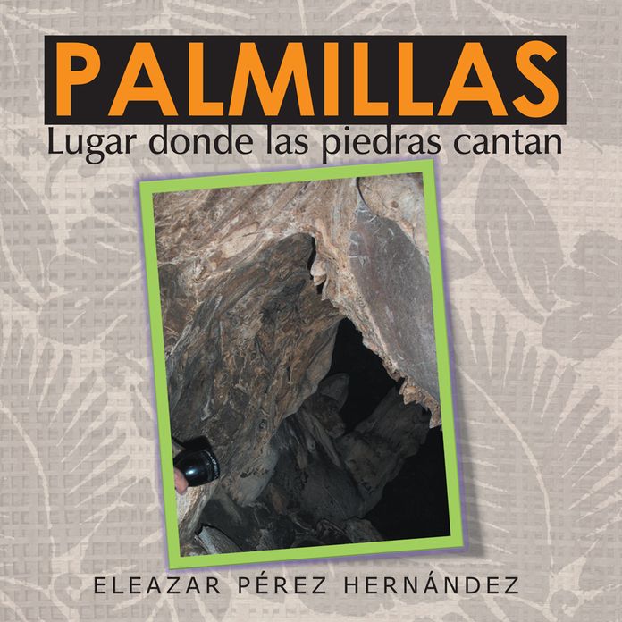 PALMILLAS: Lugar donde las piedras cantan