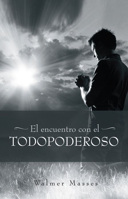 El encuentro con el Todopoderoso