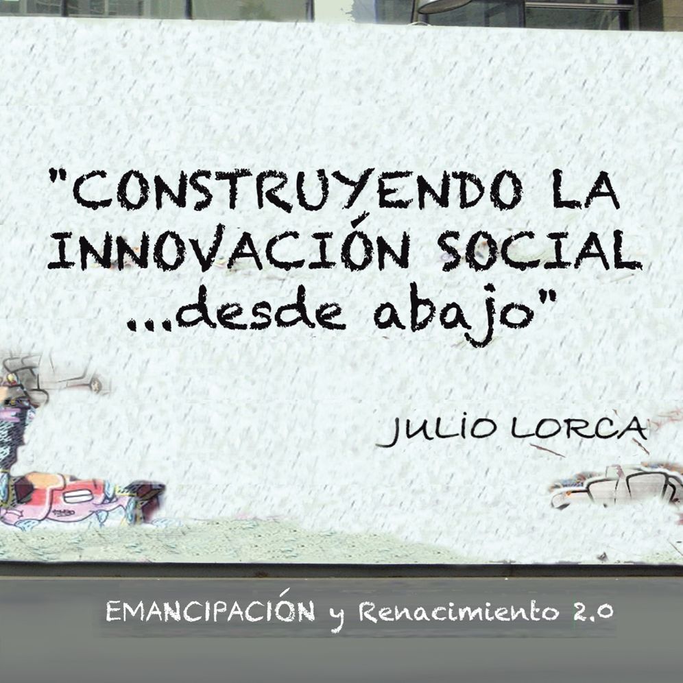 Construyendo la Innovación social...desde abajo: EMANCIPACION y Renacimiento 2.0 (PagePerfect NOOK Book)