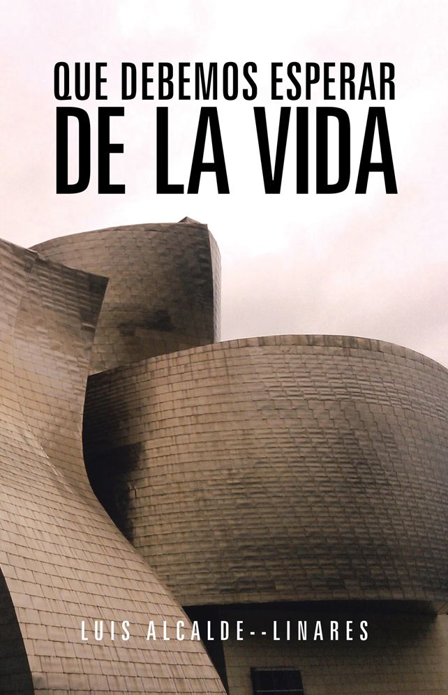 QUE DEBEMOS ESPERAR DE LA VIDA