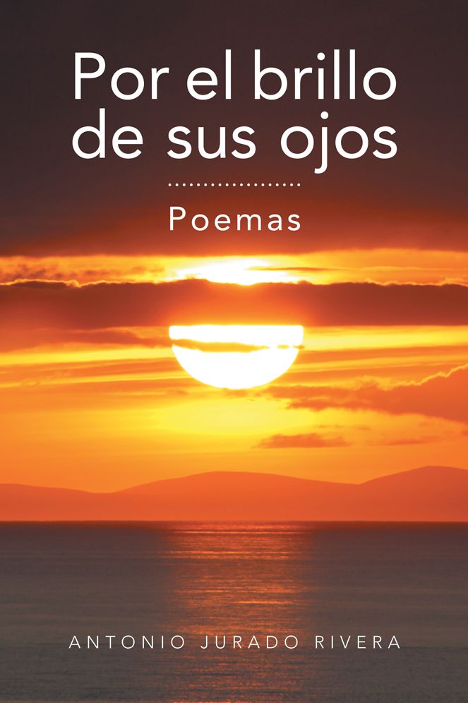 Por el brillo de sus ojos: Poemas