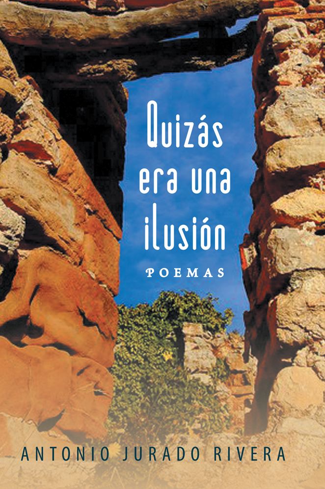 Quizás era una ilusión: Poemas