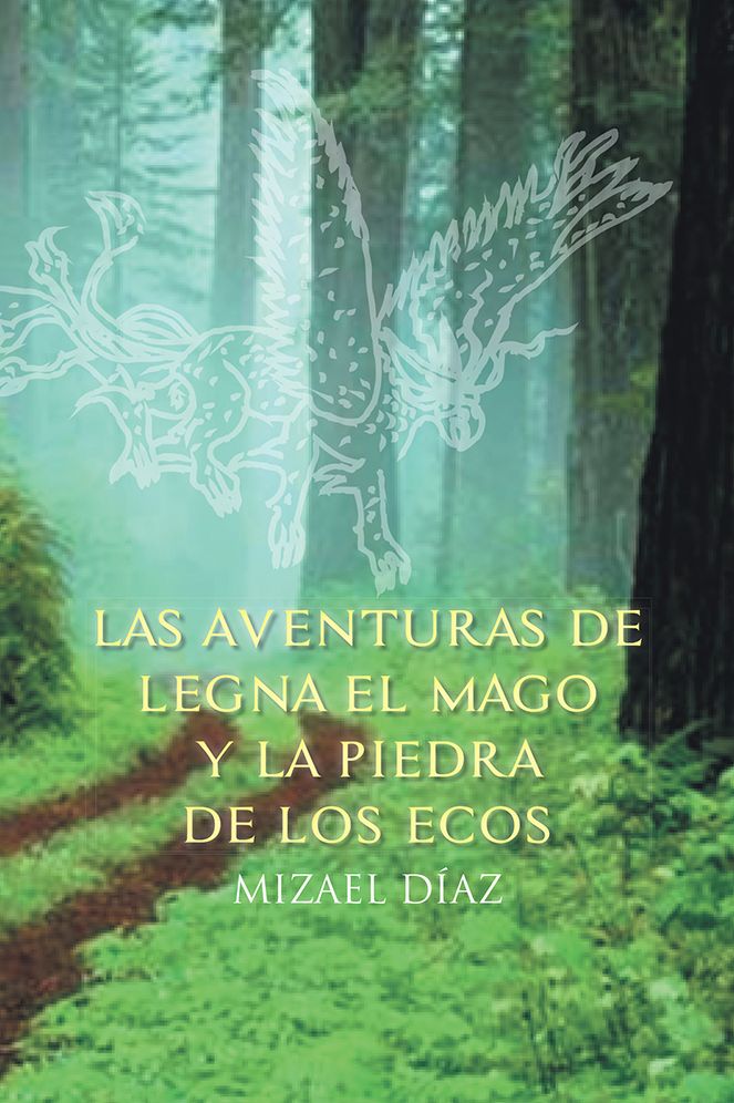 Las aventuras de Legna el Mago Y La piedra de los ecos