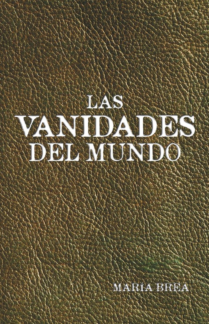 Las vanidades del mundo
