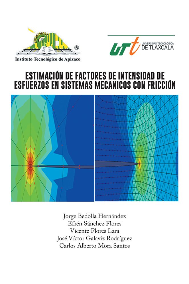 ESTIMACIÓN DE FACTORES DE INTENSIDAD DE ESFUERZOS EN SISTEMAS MECANICOS CON FRICCIÓN (PagePerfect NOOK Book)