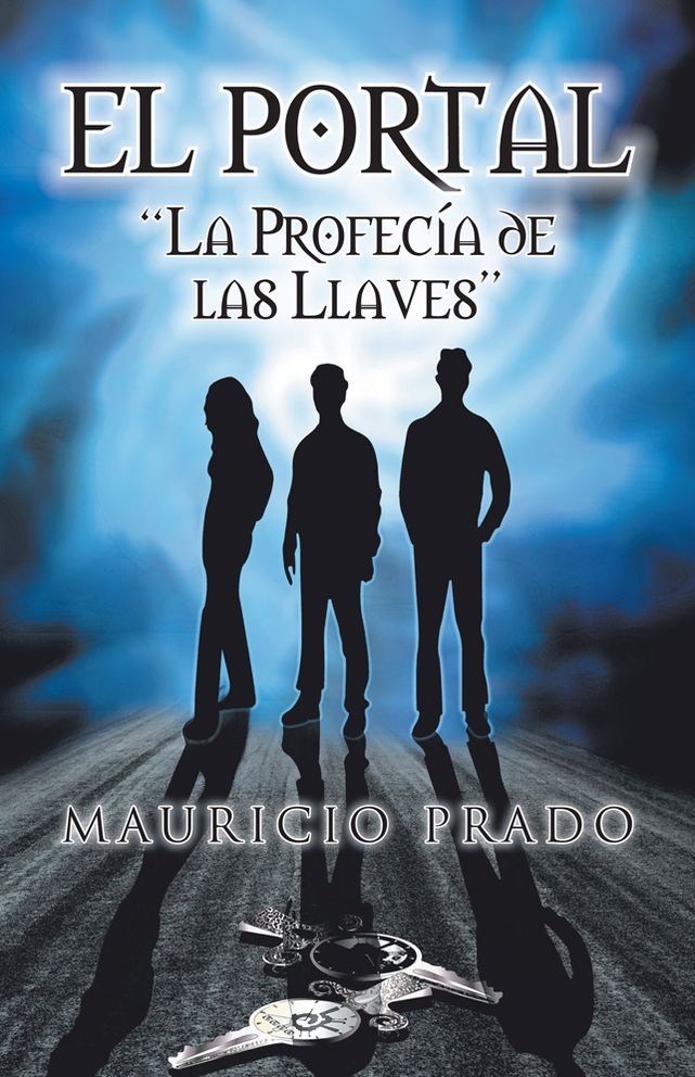 El Portal: LA PROFECIA DE LAS LLAVES