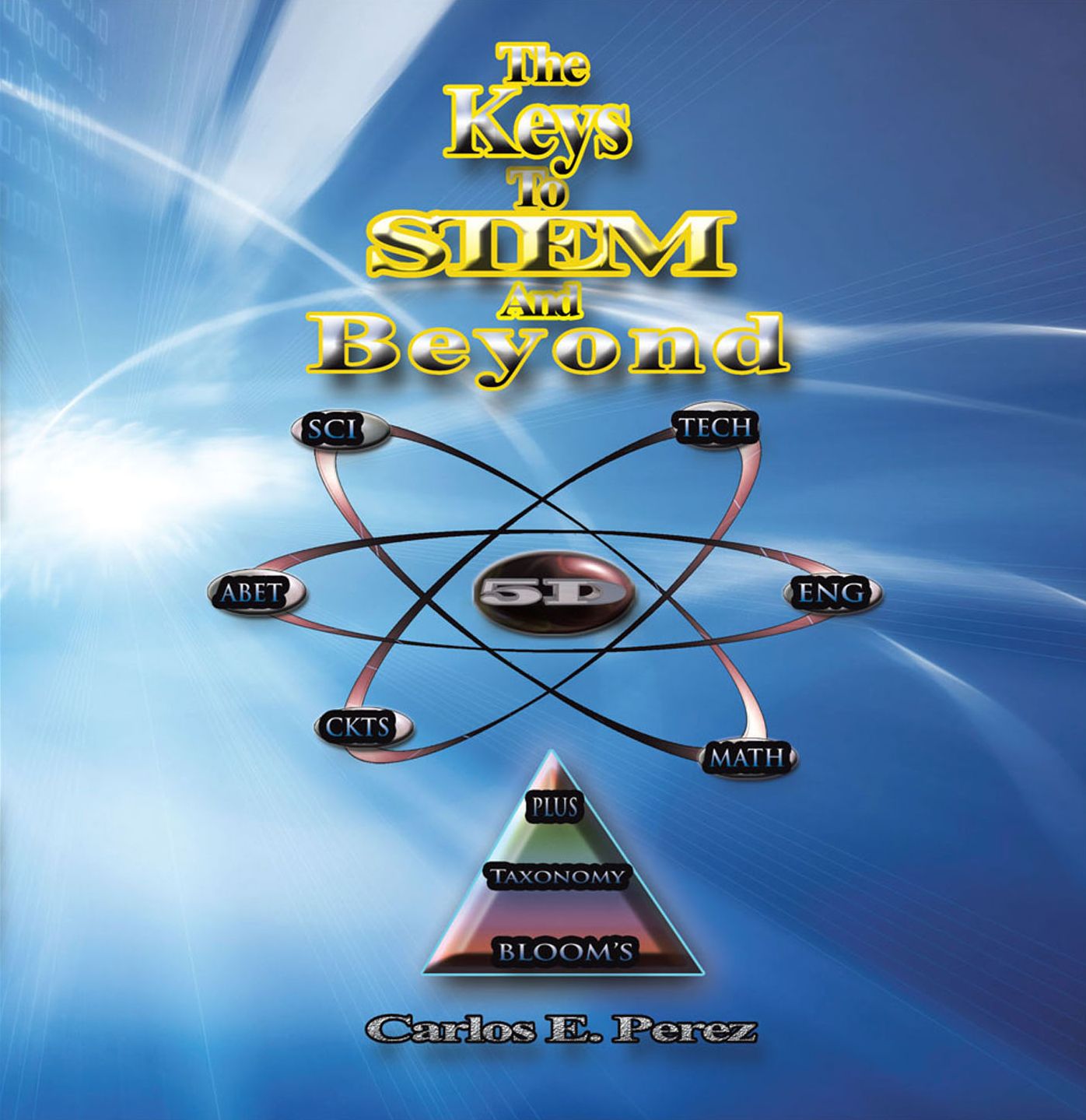 The Keys to STEM and Beyond (PagePerfect NOOK Book)