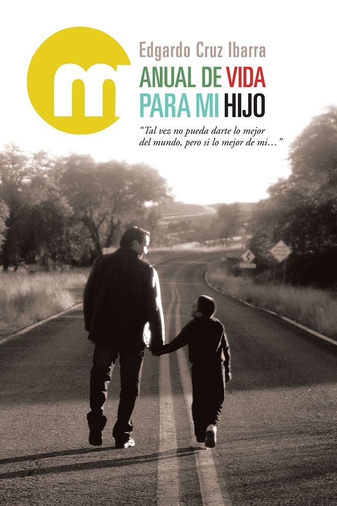 MANUAL DE VIDA PARA MI HIJO