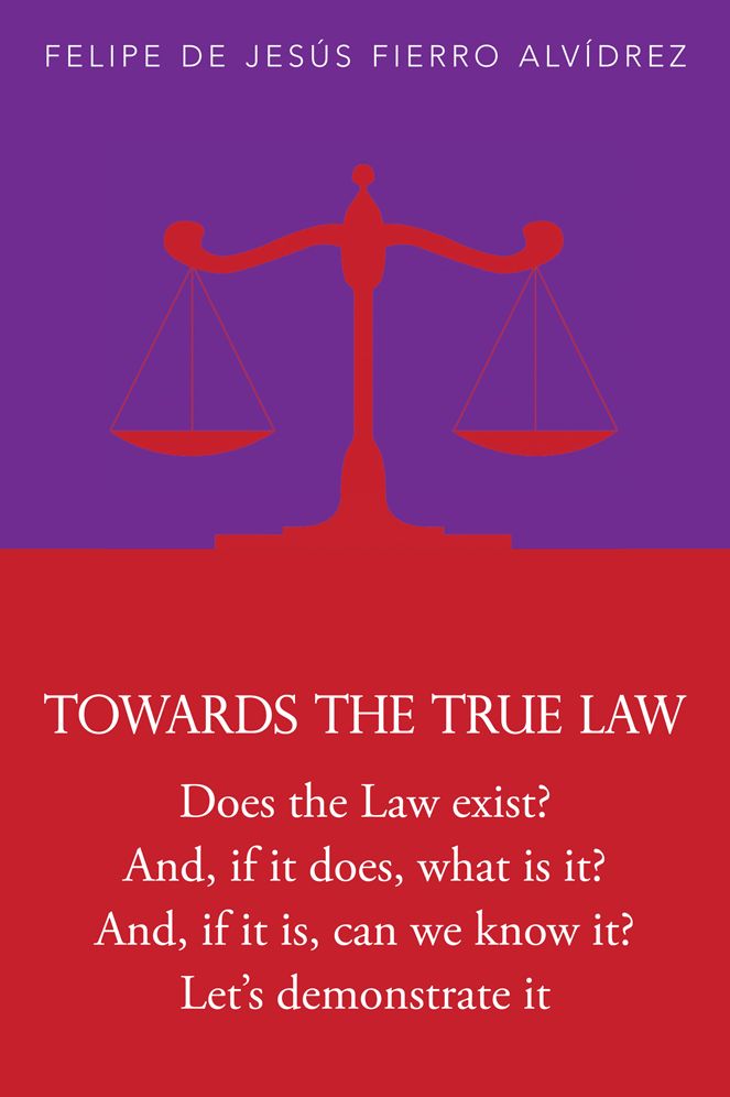 Towards the True Law: 2nd Edition