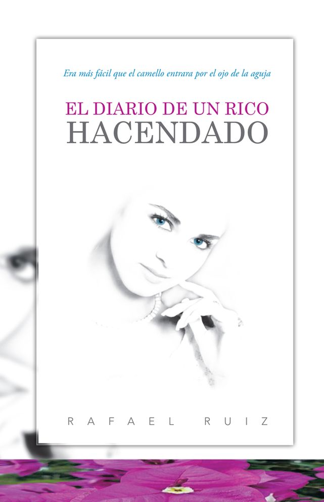 EL DIARIO DE UN RICO HACENDADO: Era más fácil que el camello entrara por el ojo de la aguja