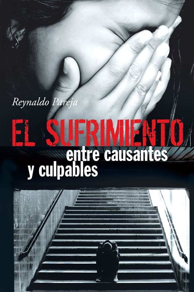 El sufrimiento, entre causantes y culpables
