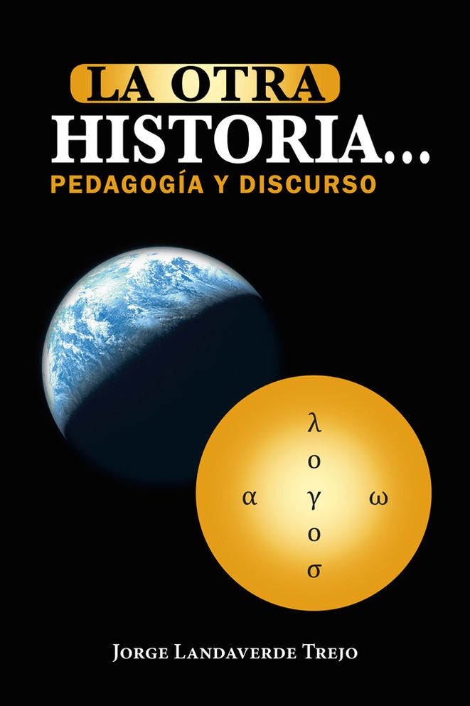 La otra historia... pedagogía y discurso