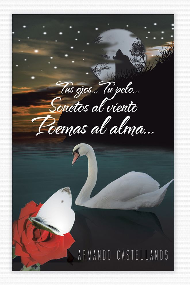 Tus ojos...Tu pelo...Sonetos al viento Poemas al alma...