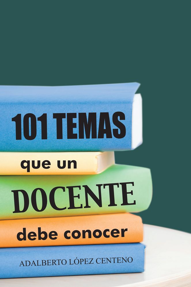 101 Temas que un docente debe conocer.