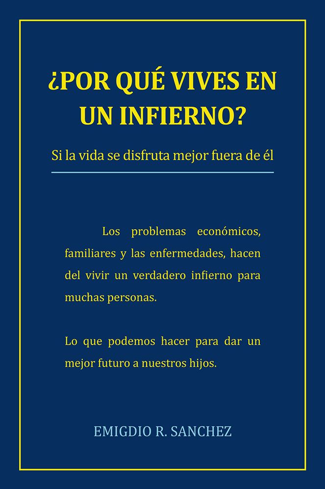 Por qué vives en un infierno?: Si la vida se disfruta mejor fuera de él