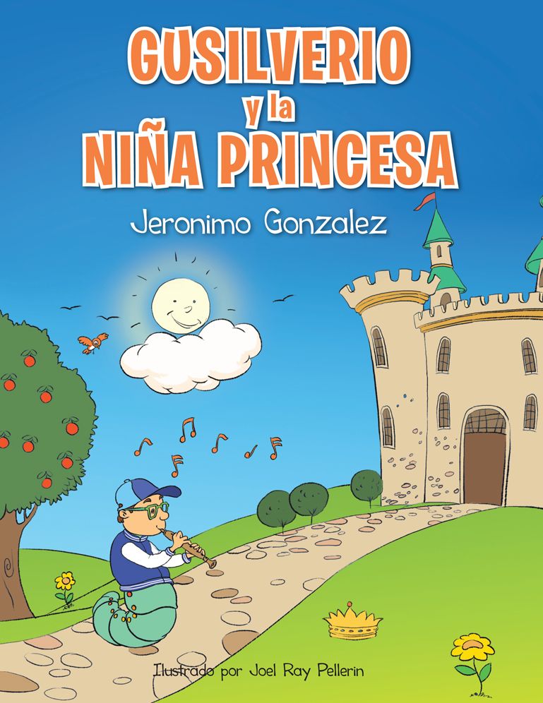 Gusilverio Y La Niña Princesa: La Magia De Una Canción